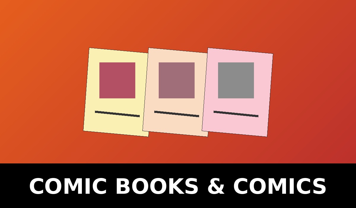 Comic Books and Comics